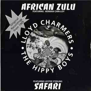 Lloyd Charmers And The Hippy Boys - African Zulu / Safari download flac