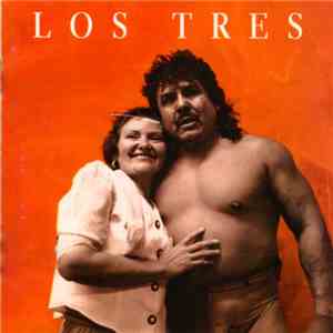 Los Tres  - La Sangre En El Cuerpo download flac
