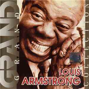 Louis Armstrong - Grand Collection download flac