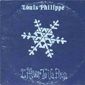 Louis Philippe - L'hiver Te Va Bien download flac