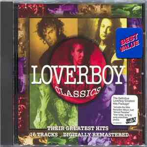 Loverboy - Classics - Their Greatest Hits download flac