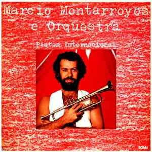 Marcio Montarroyos E Orquestra - Piston Internacional download flac