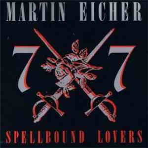 Martin Eicher - Spellbound Lovers download flac