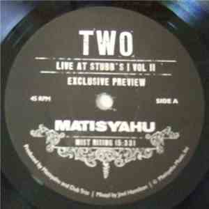 Matisyahu - Two; Live At Stubb's Vol II Exclusive Preview download flac