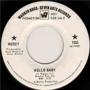Mercy  - Hello Baby / Heard You Went Away download flac