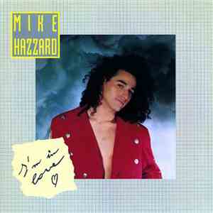 Mike Hazzard - I'm In Love download flac