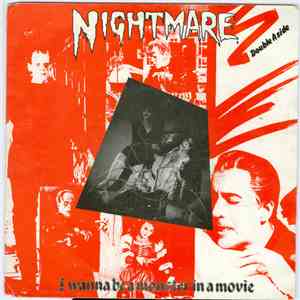 Nightmare  - I Wanna Be A Monster In A Movie download flac