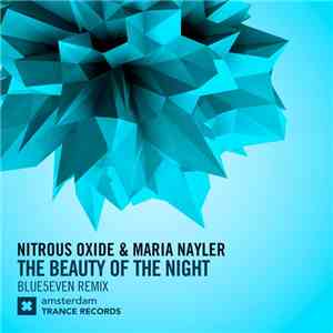 Nitrous Oxide  & Maria Nayler - The Beauty Of The Night (Blue5even Remix) download flac