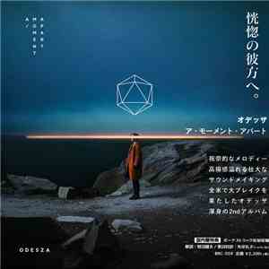 Odesza - A Moment Apart download flac
