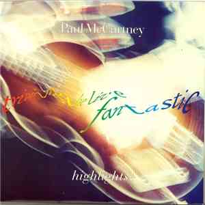 Paul McCartney - Tripping The Live Fantastic - Highlights! download flac