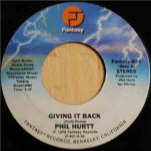 Phil Hurtt - Giving It Back / Where The Love Is download flac