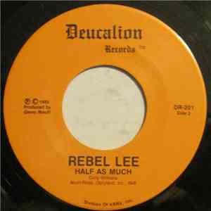 Rebel Lee - Straight From The Heart / Half As Much download flac