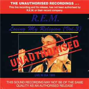 R.E.M. - Losing My Religion (Vol. 3) download flac