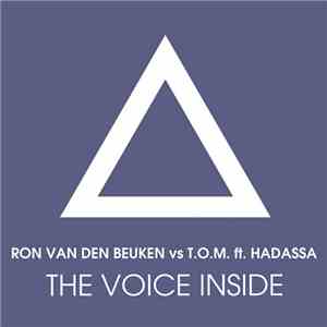 Ron Van Den Beuken Vs T.O.M. Ft. Hadassa - The Voice Inside download flac