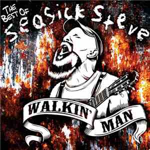 Seasick Steve - Walkin' Man (The Best Of) download flac