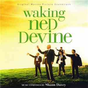 Shaun Davey - Waking Ned Devine: Original Motion Picture Soundtrack download flac