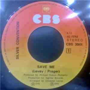 Silver Convention - Save Me / Fly Robin Fly download flac