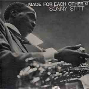 Sonny Stitt - Made For Each Other download flac