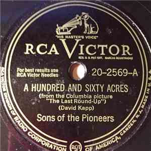 Sons Of The Pioneers - A Hundred And Sixty Acres / The Last Round-Up download flac