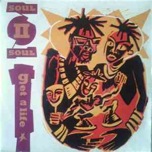 Soul II Soul - Get A Life download flac