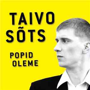 Taivo Sõts - Popid Oleme download flac