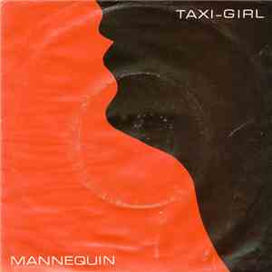 Taxi-Girl - Mannequin download flac