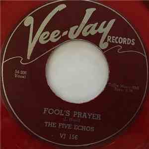 The Five Echoes - Fool's Prayer / Tastee Freeze download flac