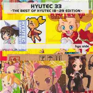 Various - Hyutec 33 - The Best Of Hyutec 18~29 Edition download flac