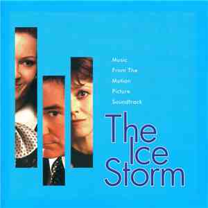Various - Music From The Motion Picture Soundtrack The Ice Storm download flac