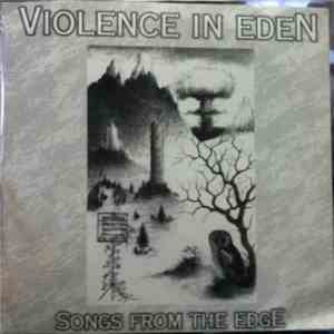 Violence In Eden - Songs From The Edge download flac