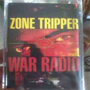 Zone Tripper  - War Radio download flac