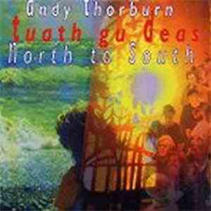 Andy Thorburn - Tuath Gu Deas - North To South (A Folk Prepared) download flac