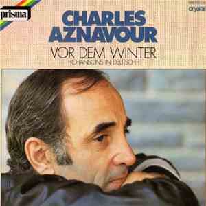 Charles Aznavour - Vor Dem Winter - Chansons In Deutsch download flac
