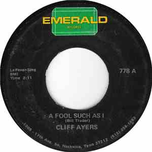 Cliff Ayers - A Fool Such As I / My Empty Glass download flac