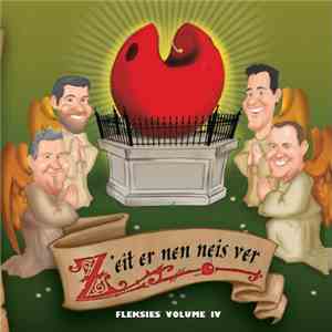 De Fleksies - Z'eit Er Nen Neis Ver download flac