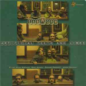 Earworm  - Artificial Teeth And Limbs download flac
