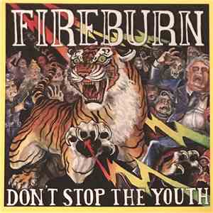 Fireburn - Don't Stop The Youth download flac