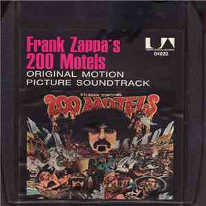 Frank Zappa - 200 Motels: Original Motion Picture Soundtrack download flac
