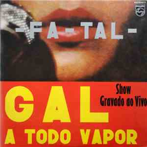 Gal Costa - Fa-Tal (Gal A Todo Vapor) download flac