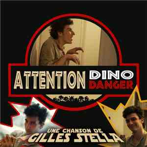 Gilles Stella - Attention Dino Danger download flac