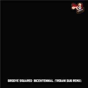 Groove Squared - Bicentennial download flac