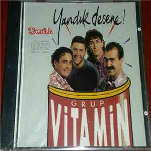 Grup Vitamin - Yandık Desene download flac