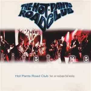 Hot Pants Road Club - Lifetime download flac