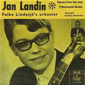 Jan Landin - Stanna Kvar Hos Mej / Främmande Länder download flac