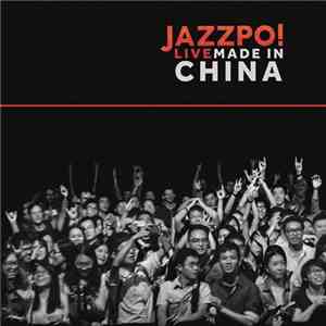 Jazzpospolita - Jazzpo! Live Made In China download flac