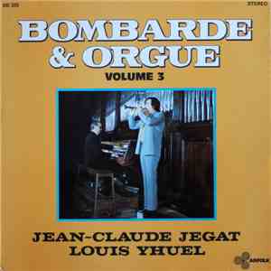 Jean-Claude Jegat, Louis Yhuel - Bombarde & Orgue Vol.3 download flac