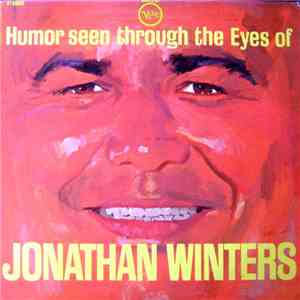 Jonathan Winters - Humor Seen Through The Eyes Of Jonathan Winters download flac