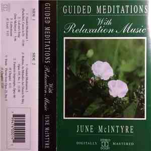 June McIntyre - Guided Meditations With Relaxation Music download flac