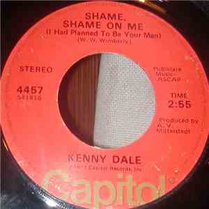 Kenny Dale - Shame, Shame On Me (I Had Planned To Be Your Man) download flac