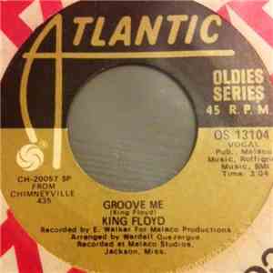King Floyd - Groove Me / Baby Let Me Kiss You download flac